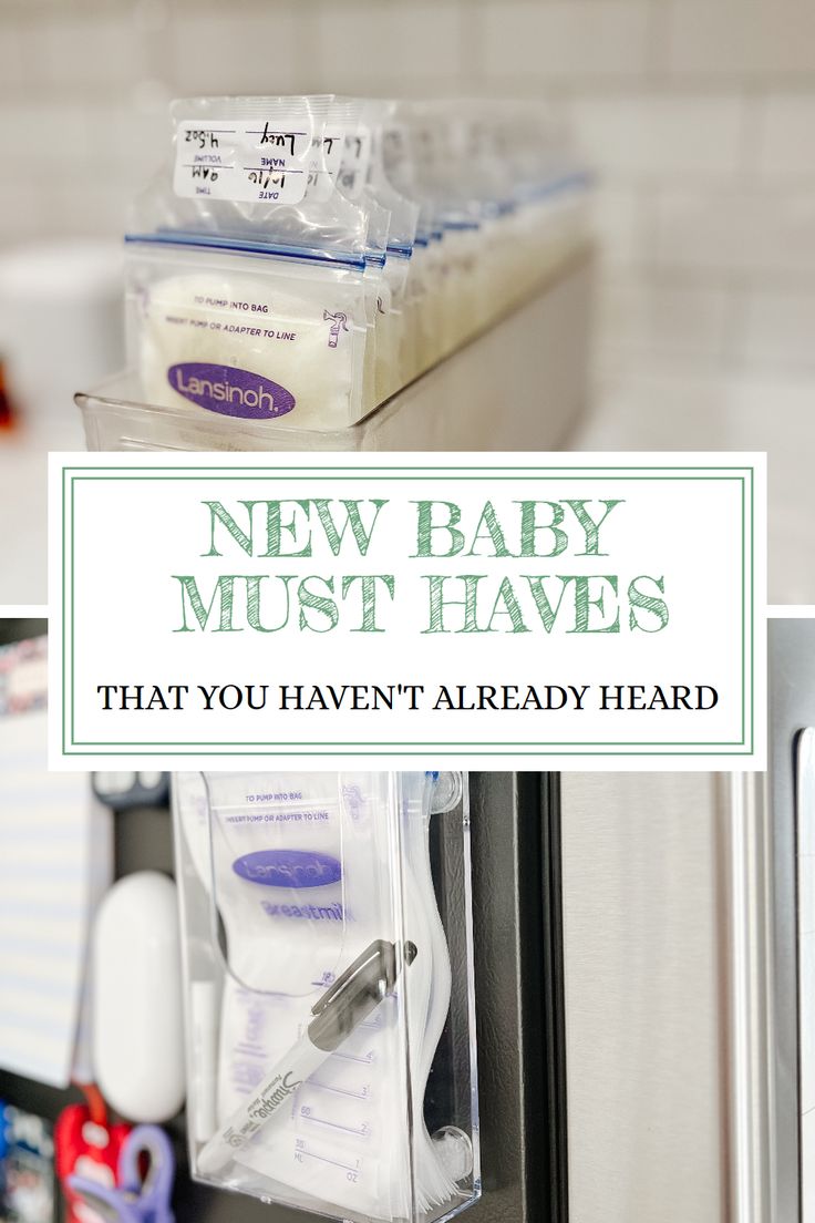 baby must haves that you haven't already heard in the fridge for years