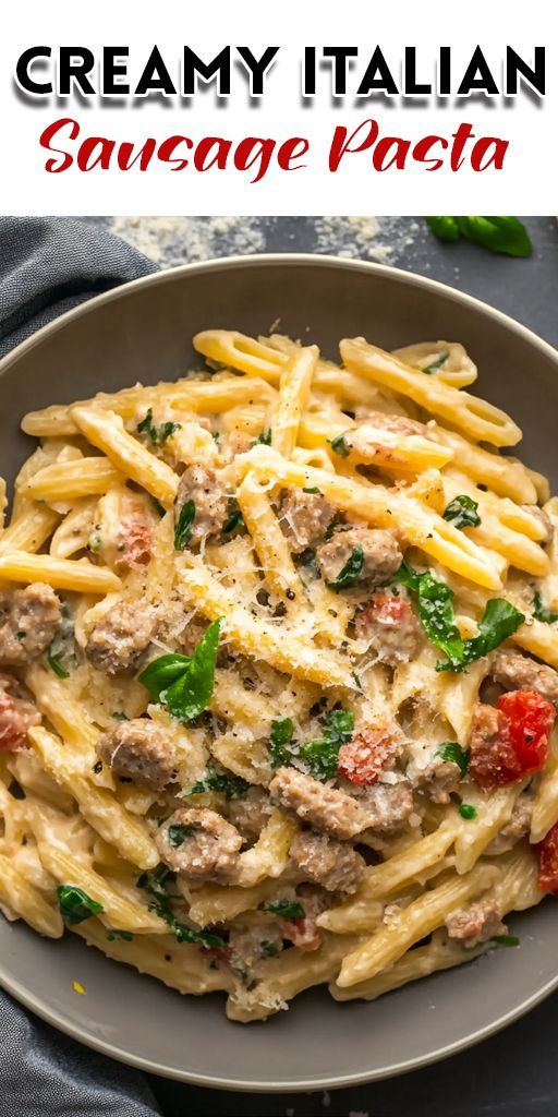 creamy italian sausage pasta with spinach and tomatoes