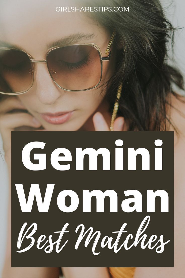 a woman wearing sunglasses with the words gemini woman best matches