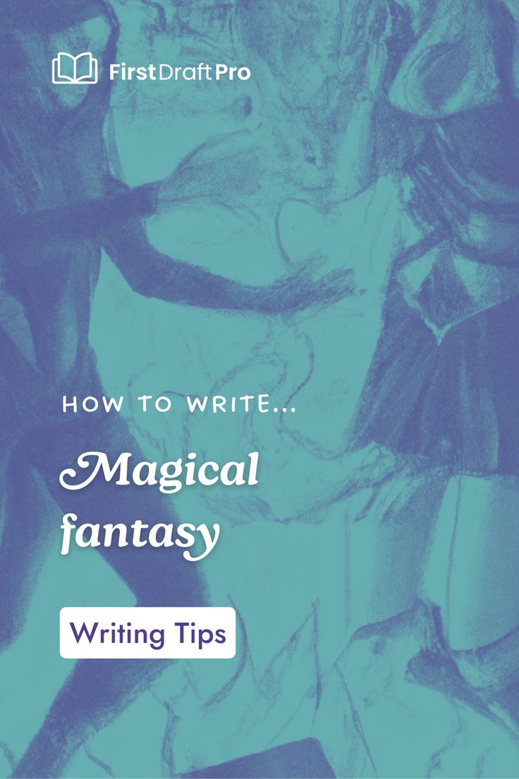 the title for how to write magic fantasy writing tips on a blue background with black and white