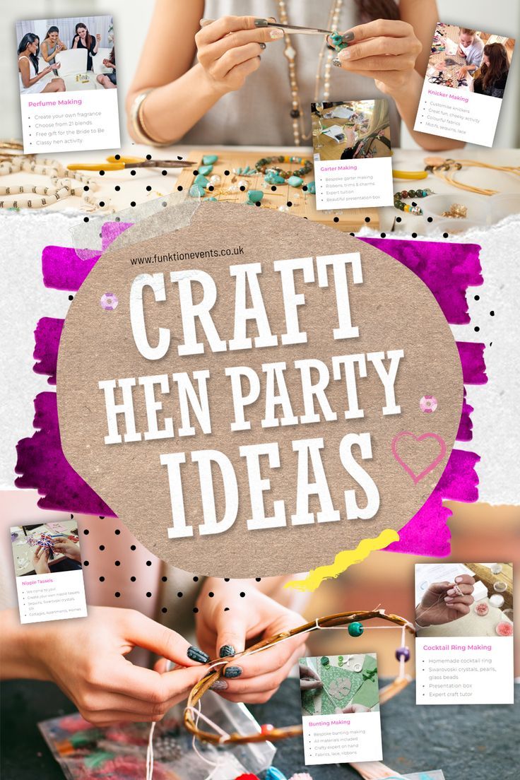 craft hen party ideas with photos and text overlaying the words, crafts hen party ideas