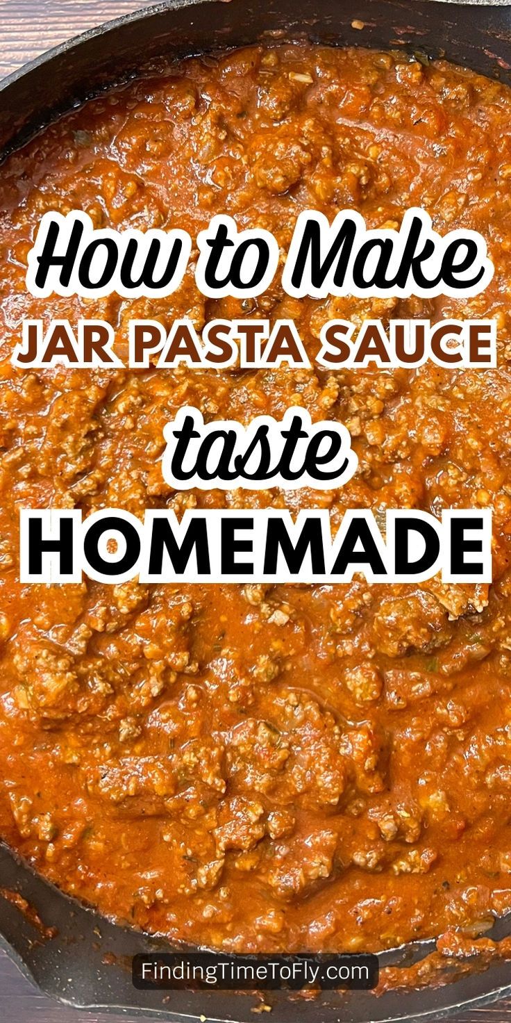 how to make jar pasta sauce taste homemade in a cast iron skillet with text overlay