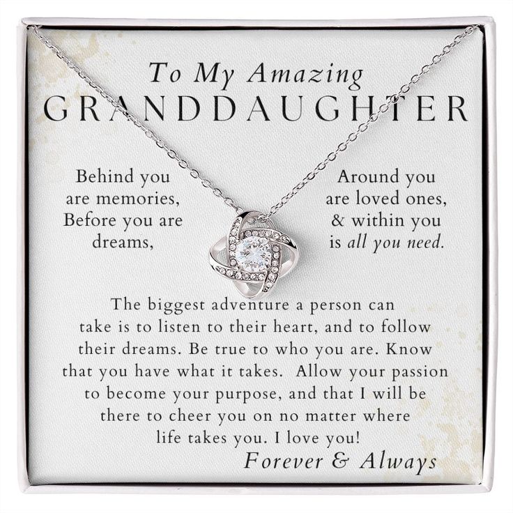 This pendant necklace makes a great: Christmas gift for your granddaughter, birthday gift for her, Valentine's Day or graduation gift for your granddaughter The unique message card included in the jewelry box reads: To My Amazing Granddaughter, If I could give you just one thing, it would be to see yourself through my eyes. Then you should see how awesome you are. You are strong, you are brave, and you will succeed. Follow your dreams and believe in yourself, for I will always be in your corner Valentine's Day Birthday Gift Wrapped Jewelry, Gold Necklace In Gift Box For Birthday, Gold Necklace For Birthday With Gift Box, Father's Day Silver Jewelry Gift Box, Valentine's Day Anniversary Gift Wrapped Jewelry, Elegant Anniversary Jewelry Gift Wrapped, Elegant Necklaces With Gift Box For Father's Day, Silver Jewelry With Gift Box For Father's Day, Round Necklace With Gift Box For Anniversary