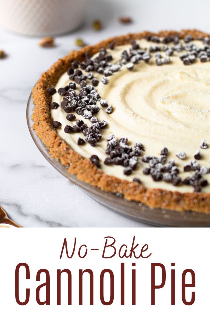 no - bake cannoli pie with chocolate chips on top and text overlay