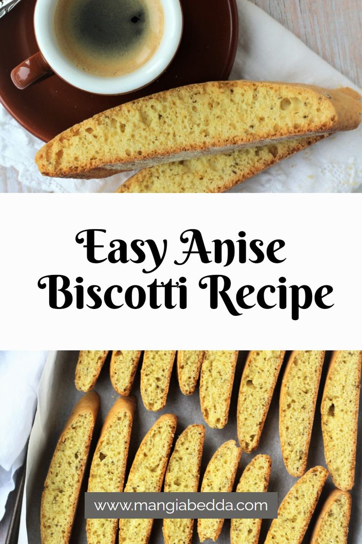 an easy and delicious biscotti recipe is shown with coffee in the background, and on