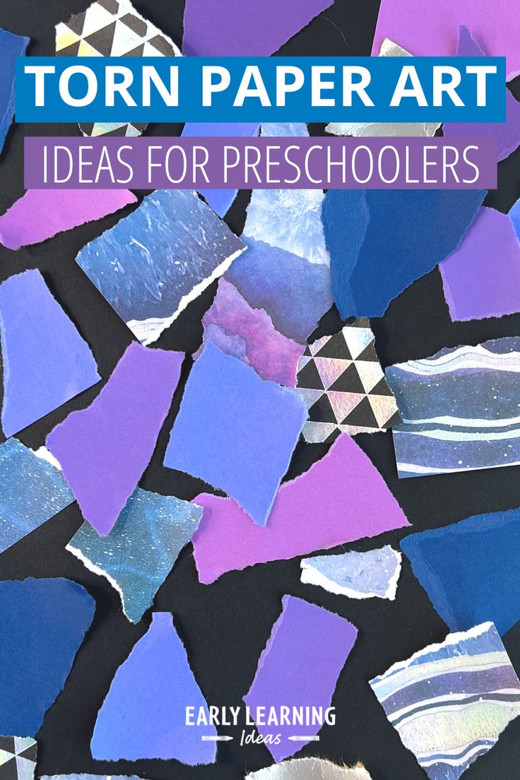 torn paper art ideas for preschoolers that are easy to make and great for learning