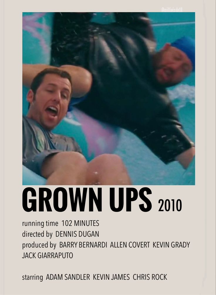 an advertisement for grown ups 2010 featuring two men on a water slide with the caption grown ups 2010