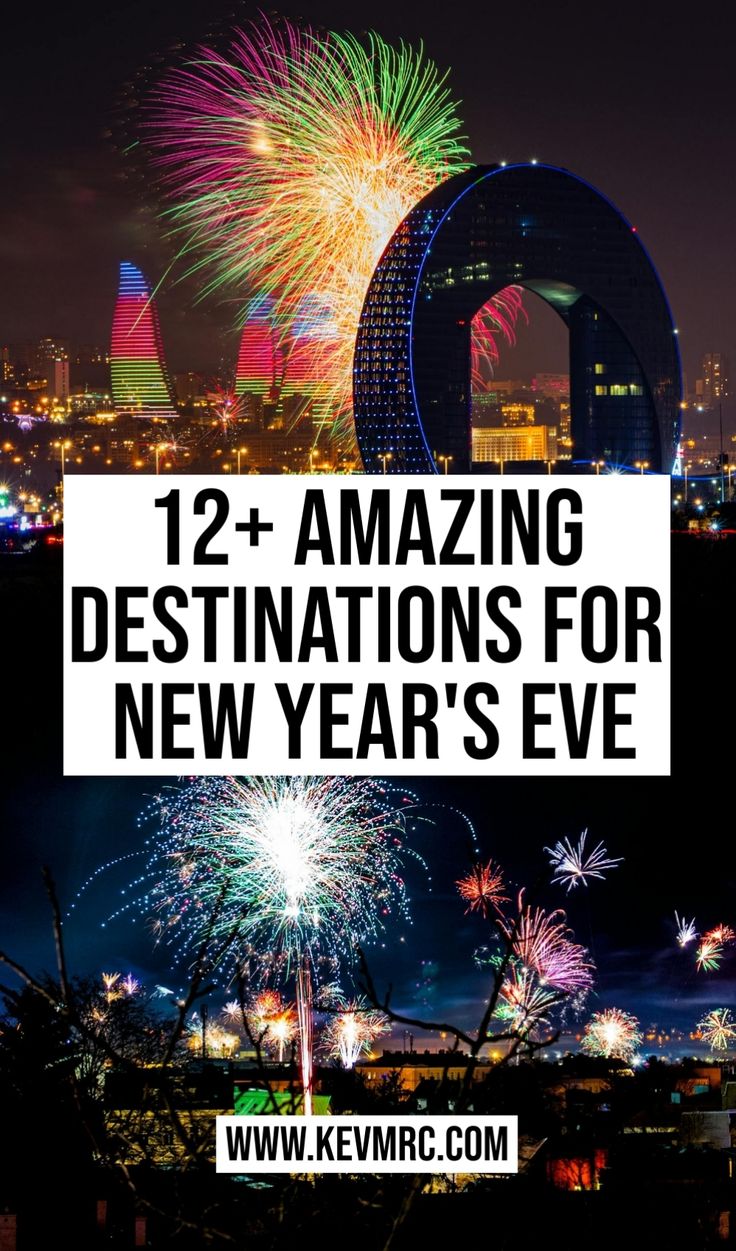 fireworks in the sky with text overlay reading 12 amazing destinations for new year's eve