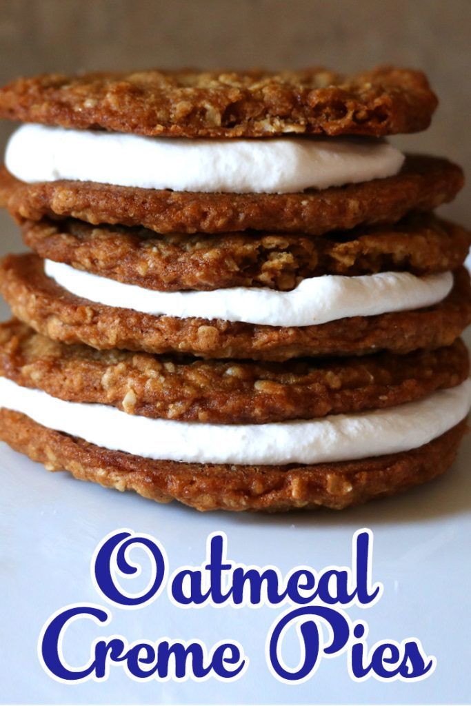 oatmeal creme pies stacked on top of each other with the title above it