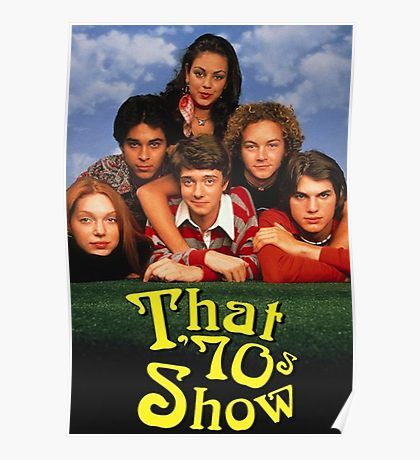 that 70's show movie poster with the cast posing for a group photo together