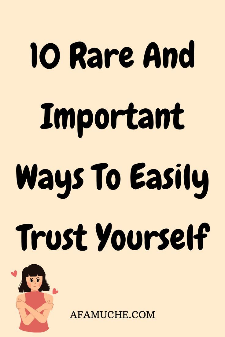 the words 10 rare and important ways to easily trust yourself