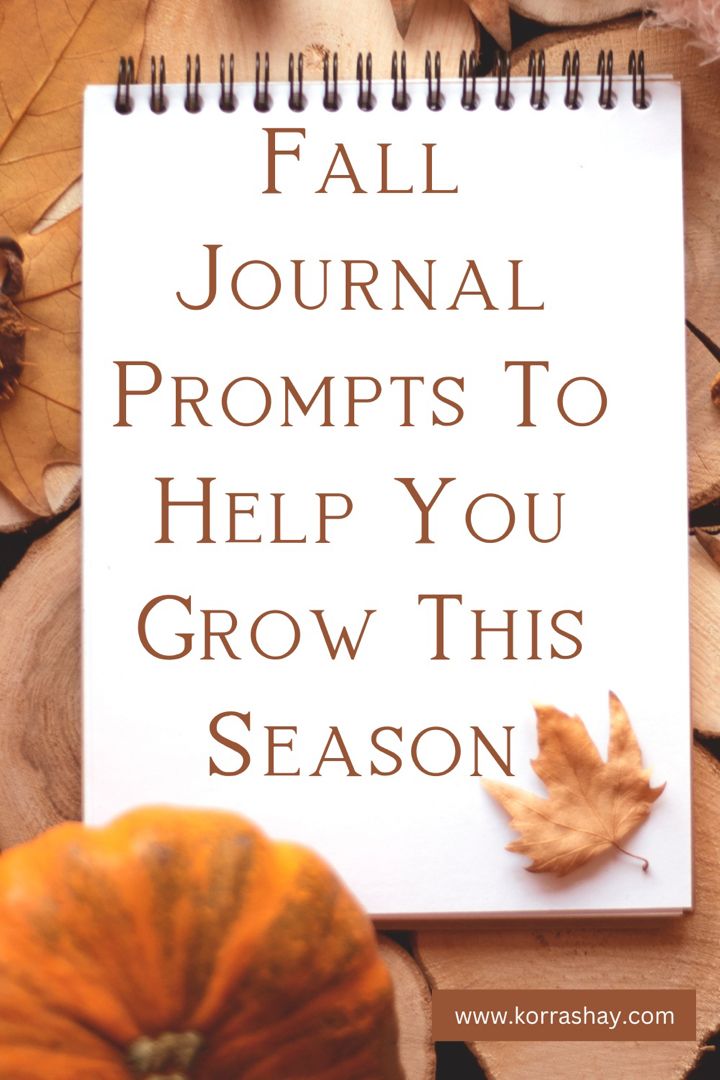 a notebook with the words fall journal prompts to help you grow this season