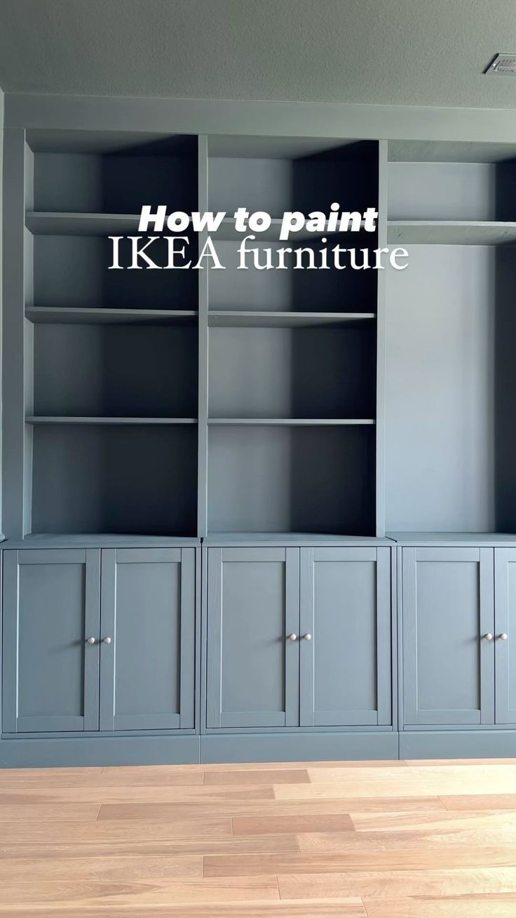 an empty room with blue bookcases and wood flooring that says how to paint ikea furniture