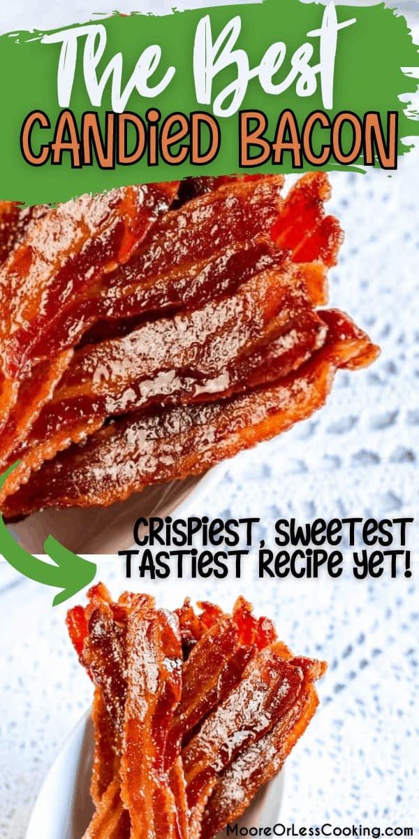 the best candied bacon recipe ever