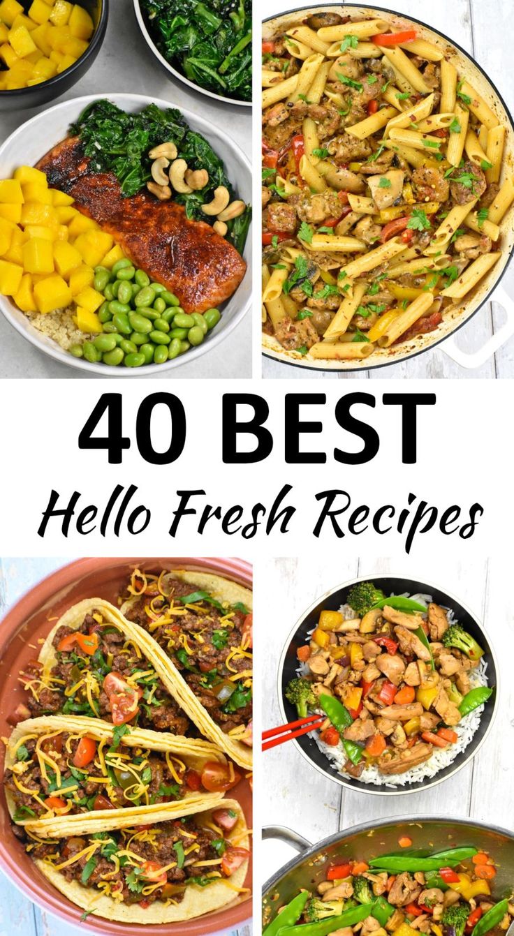 40 best hello fresh recipes for the whole family to enjoy in their own kitchen or dining room