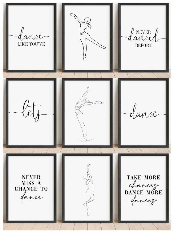 six ballet posters with the words dance, never give to dance