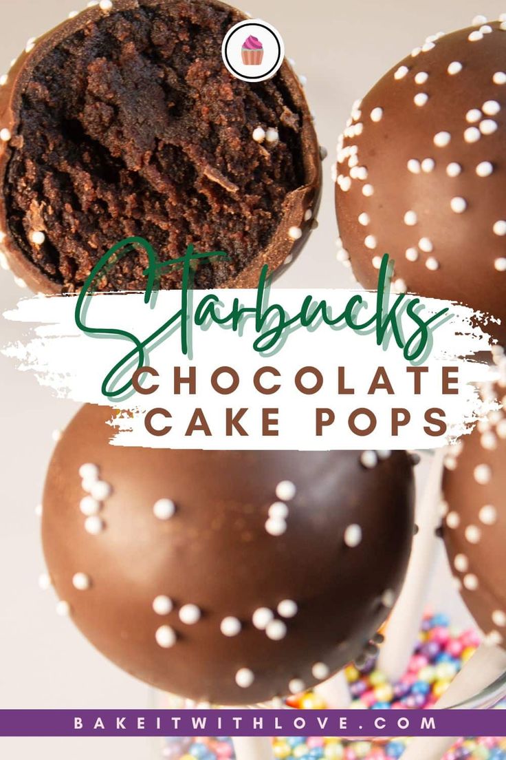 chocolate cake pops with sprinkles on top and text overlay that reads starbucks's chocolate cake pops