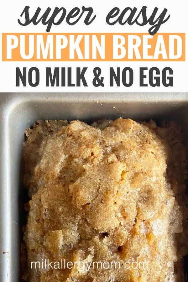 an easy pumpkin bread no milk and no egg in a baking pan with text overlay