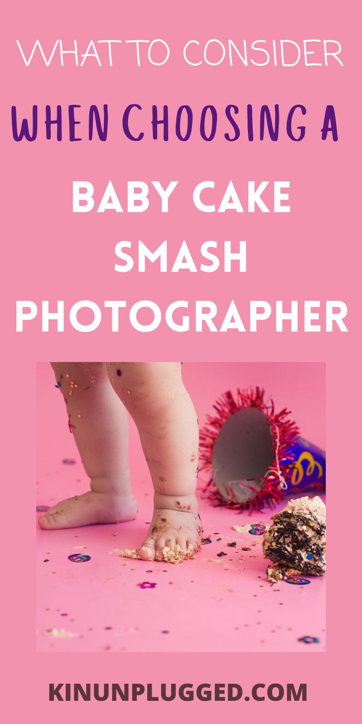 a baby's feet with the words what to consider when choosing a baby cake smash photographer