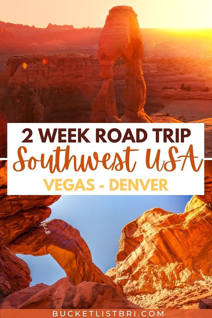 the road trip in southwest usa with text overlay that reads 2 week road trip southwest usa