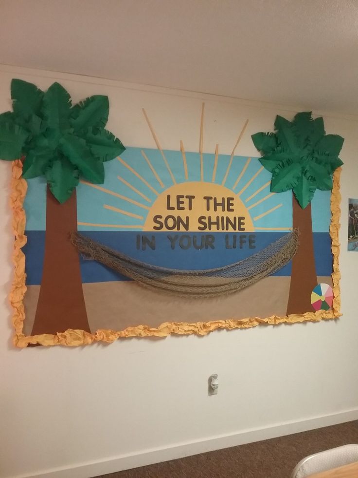 a bulletin board that says let the son shine in your life with palm trees and a hammock