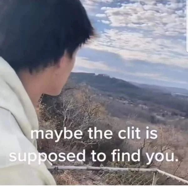 a man looking out over the mountains with a quote on it that reads maybe the cit is supposed to find you