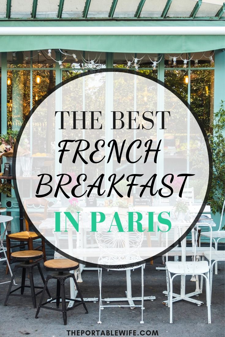 the best french breakfast in paris