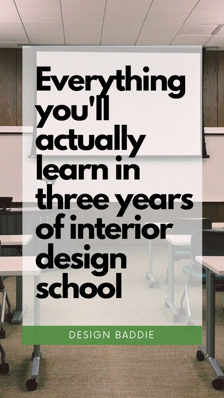 a classroom with desks and chairs in front of a whiteboard that says everything you'll actually learn in three years of interior design school