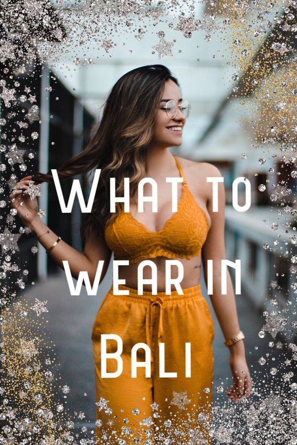 a woman in an orange dress with the words what to wear in bali on it