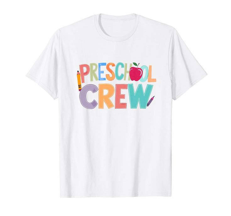 a white t - shirt with the words preschool crew written in multicolored letters