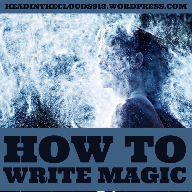 a woman is surrounded by water with the words how to write magic