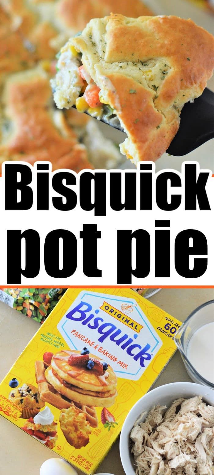 this bisquick pot pie is so easy to make