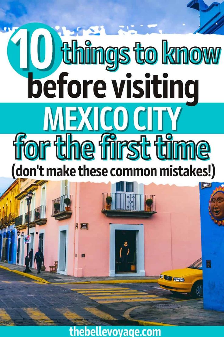 a pink building with the words 10 things to know before visiting mexico city for the first time