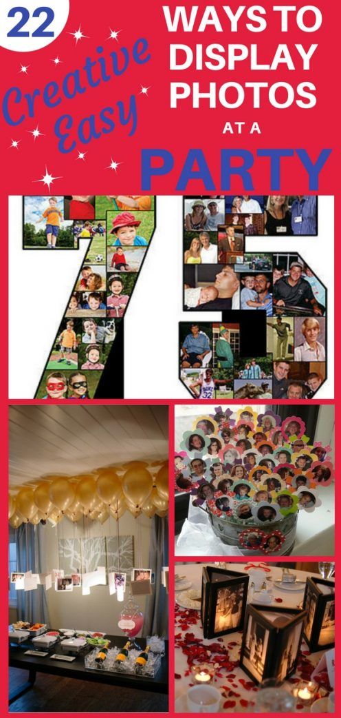 a collage of photos with the words creative ways to display photos at a party