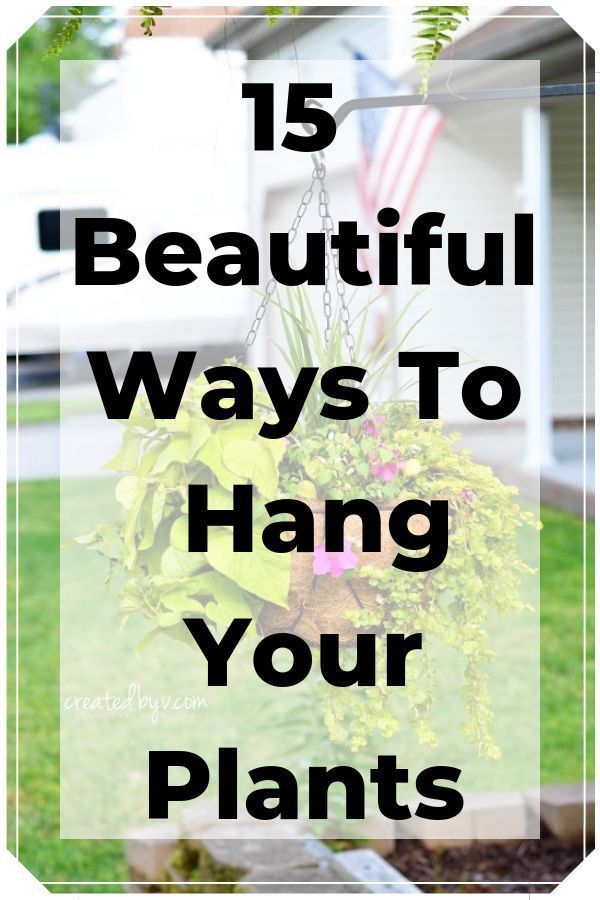 a hanging planter with the words 15 beautiful ways to hang your plants on it