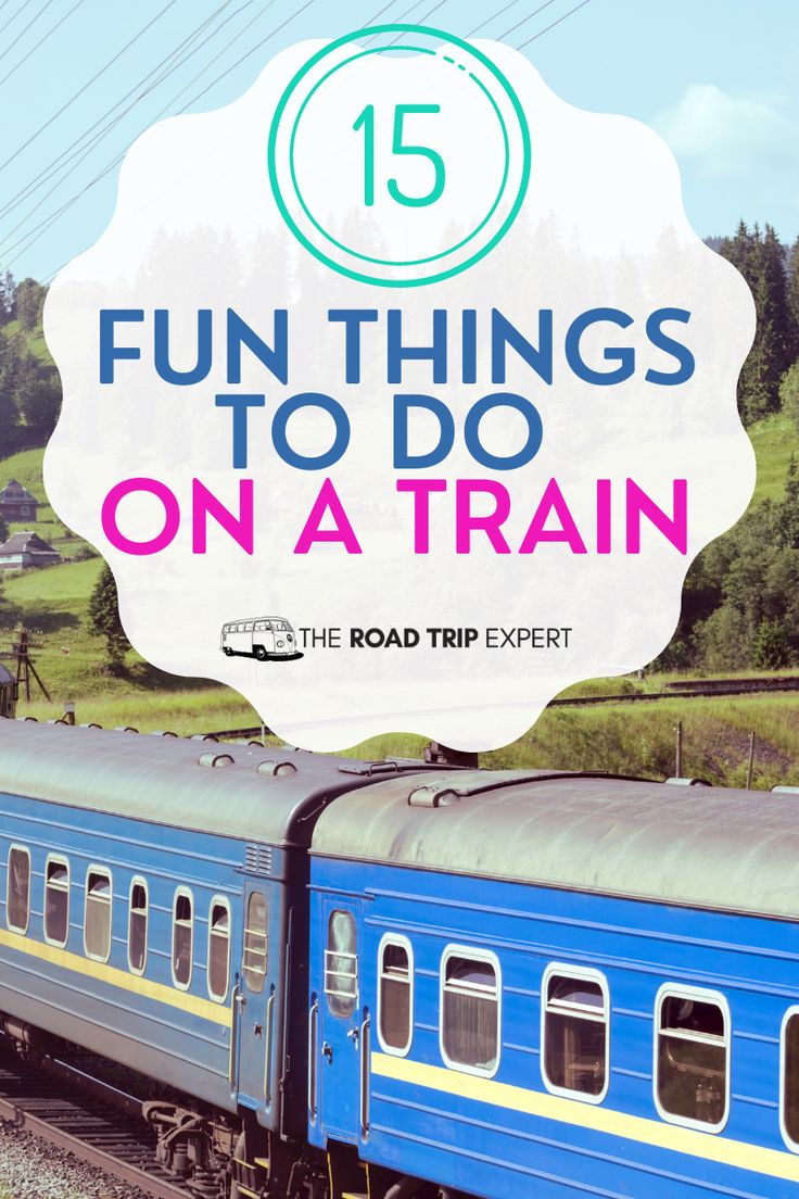 a blue train with the words fun things to do on a train