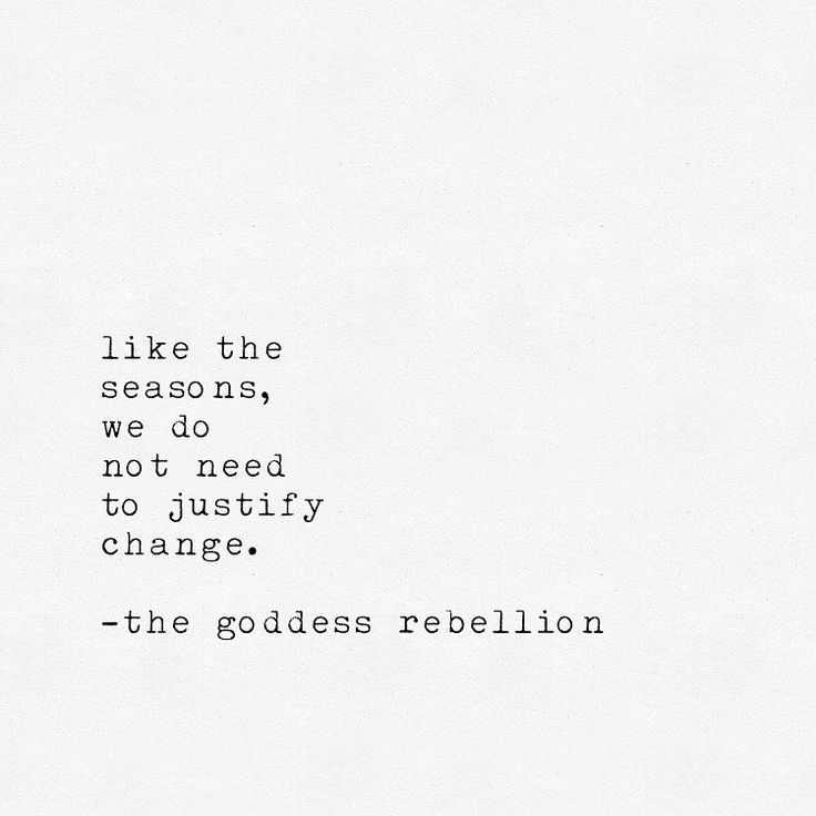 an old typewriter with the words like the seasons, we do not need to justy change