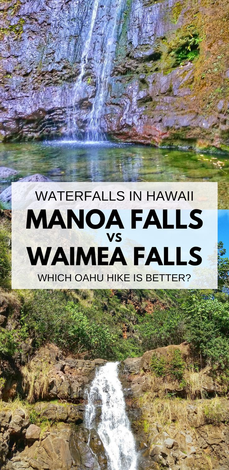 waterfalls in hawaii with text overlay that reads, waterfalls in hawaii manoa falls and waimea falls which one is better?