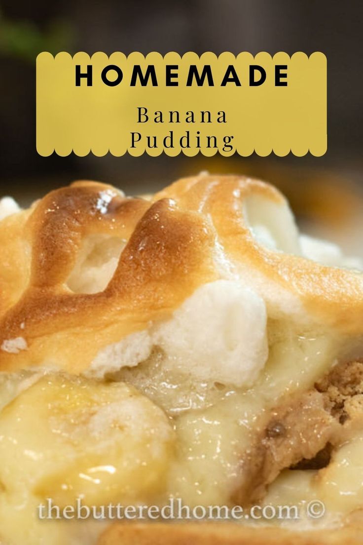 a close up of food on a plate with the words homemade banana pudding above it