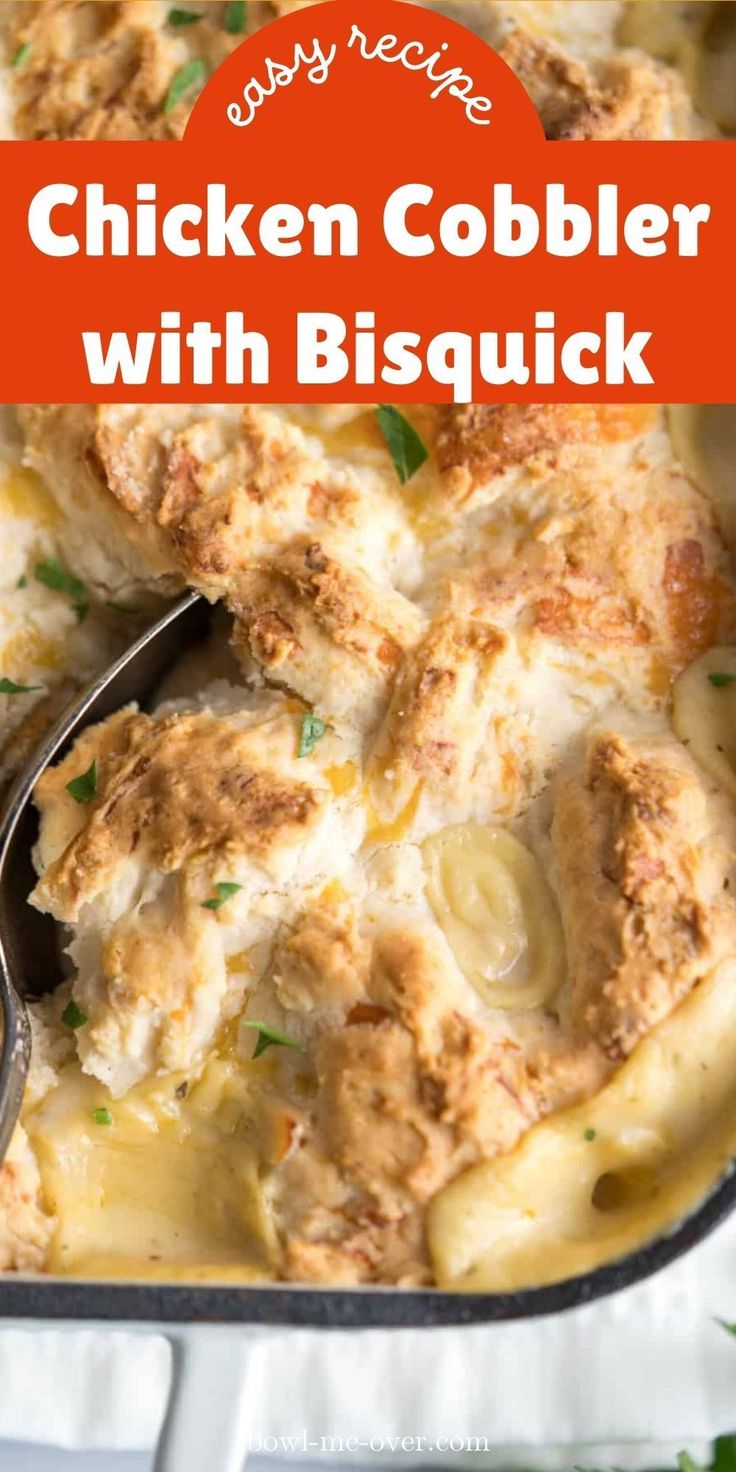 chicken cobbler with biscuits in a casserole dish and text overlay