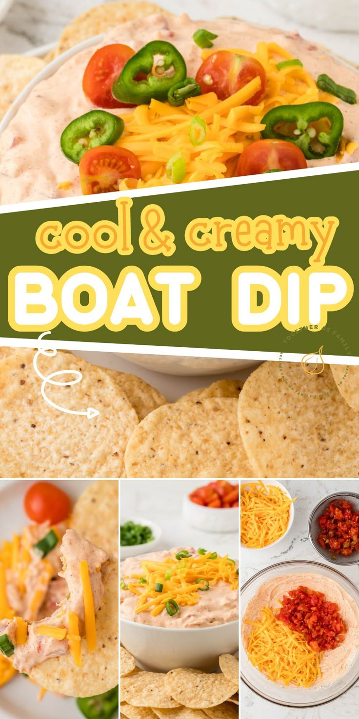 a collage of photos showing different types of dips and crackers with text overlay reading cool & creamy boat dip