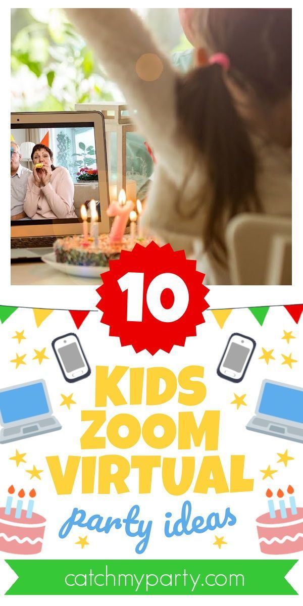 the top 10 kids'zoom virtual party ideas