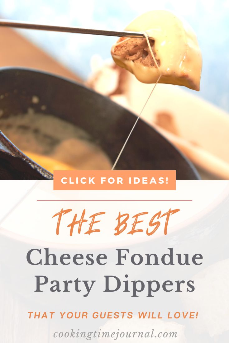 the best cheese fondue party dippers that your guests will love click for ideas