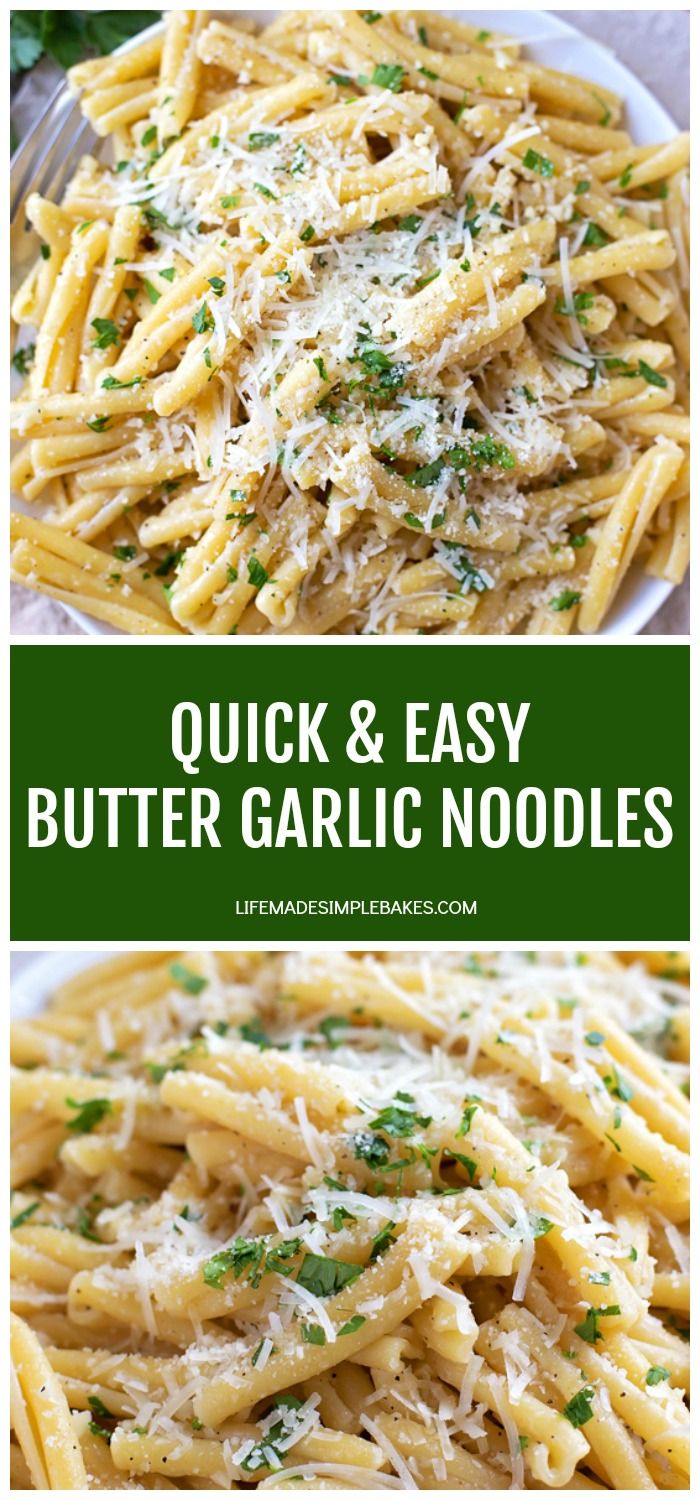 garlic and parmesan pasta in a white bowl with the words quick & easy butter garlic noodles