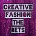 creativefashionthebets