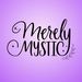 MerelyMystic