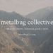 metalbugcollective