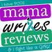 MamaWritesReviews