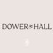 dowerandhall