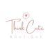 thinkcuteboutique